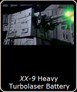 XX-9 Heavy Turbolaser Battery